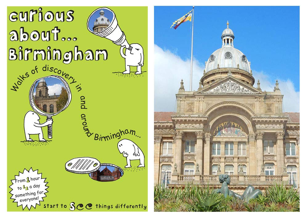 Curious About... Birmingham 2017: Two Walks of Discovery in and Around Birmingham... (Curious About... Birmingham: Two Walks of Discovery in and Around Birmingham...) Politics & History