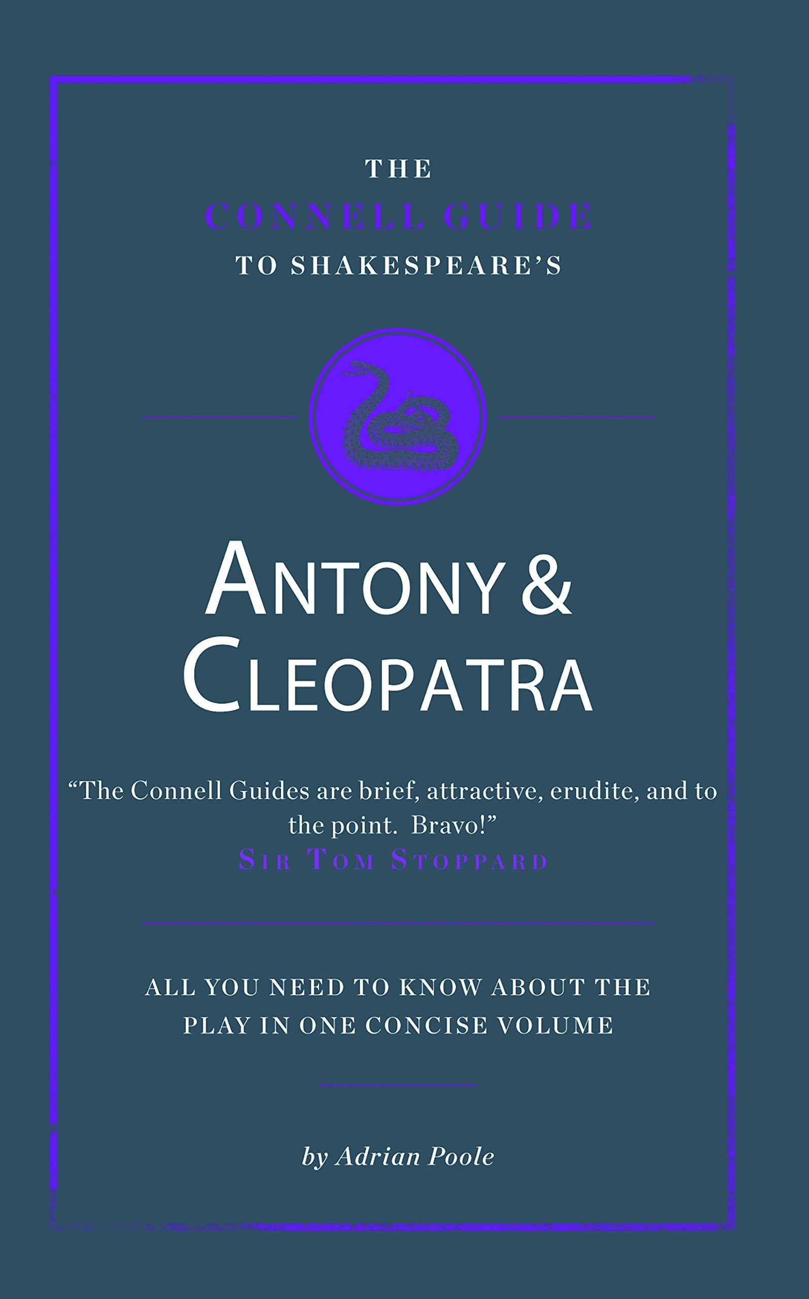 Shakespeare's Antony and Cleopatra (The Connell Guide To ...) Contemporary literature