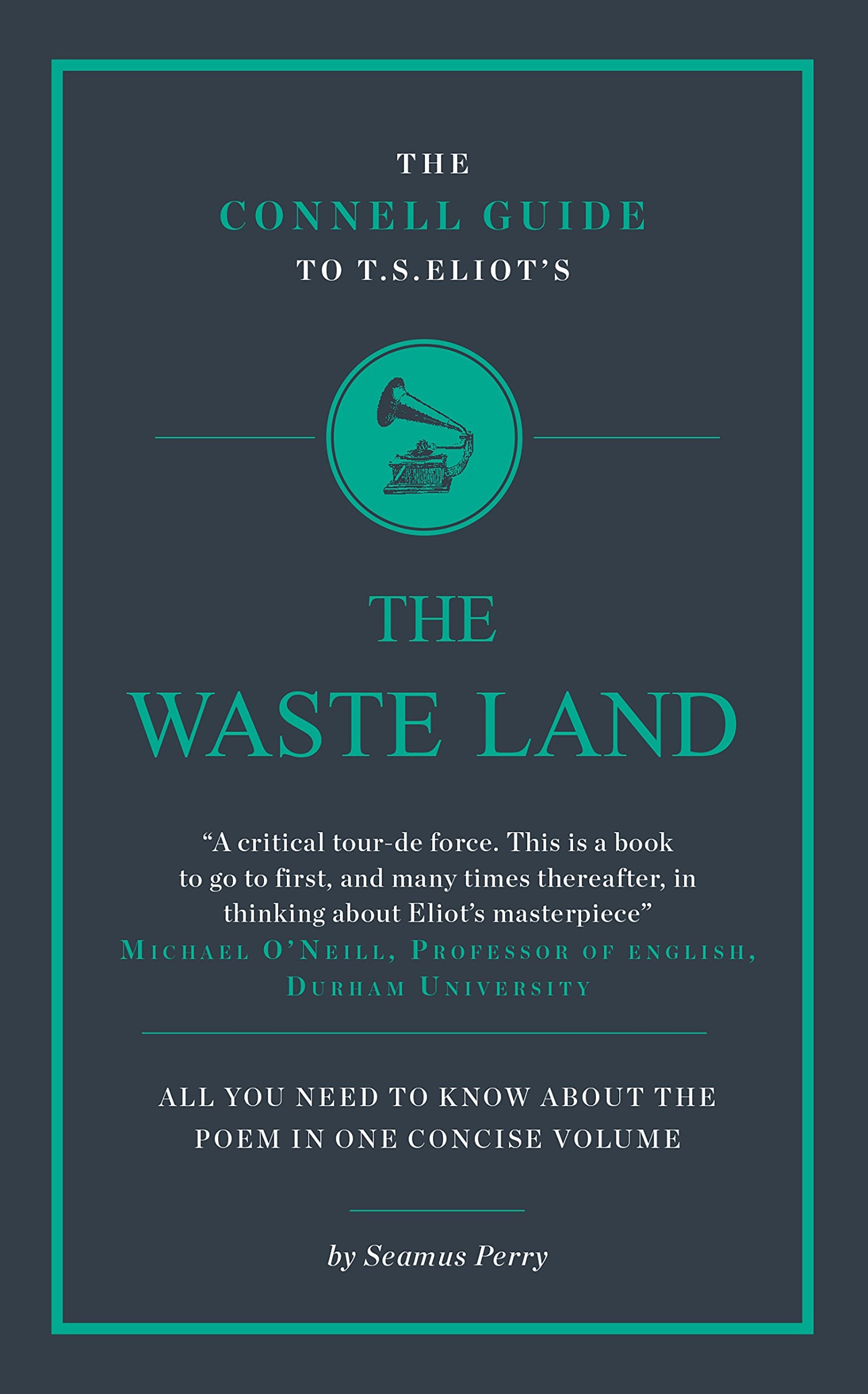 The Connell Guide to T. S. Eliot's the Wasteland book