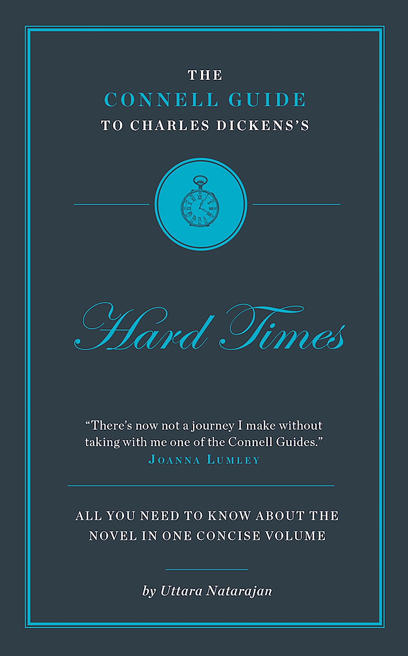 The Connell Guide To Charles Dickens's Hard Times Contemporary literature