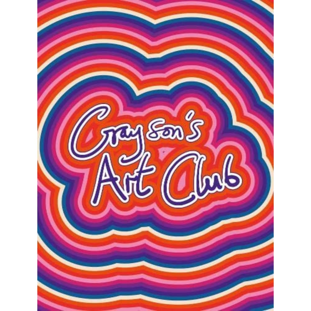 Grayson's Art Club: The Exhibition - Volume 3 Film, Art & Culture