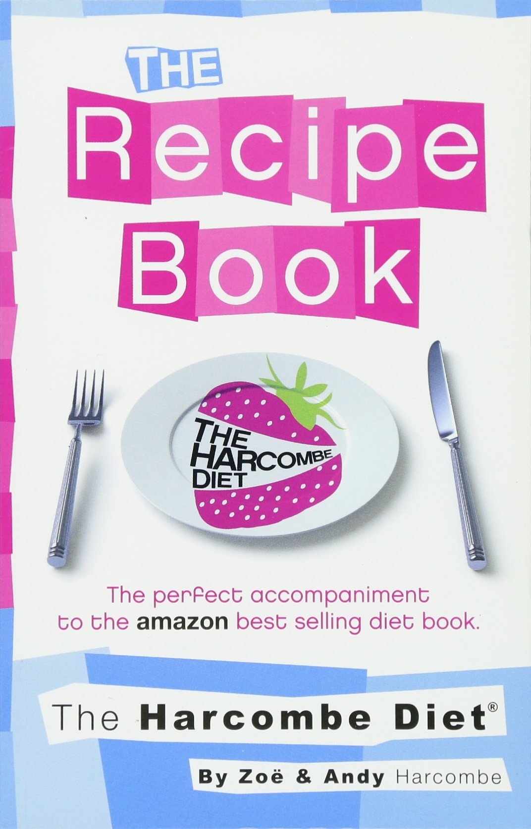 The Harcombe Diet: The Recipe Book Leisure, Home & Garden