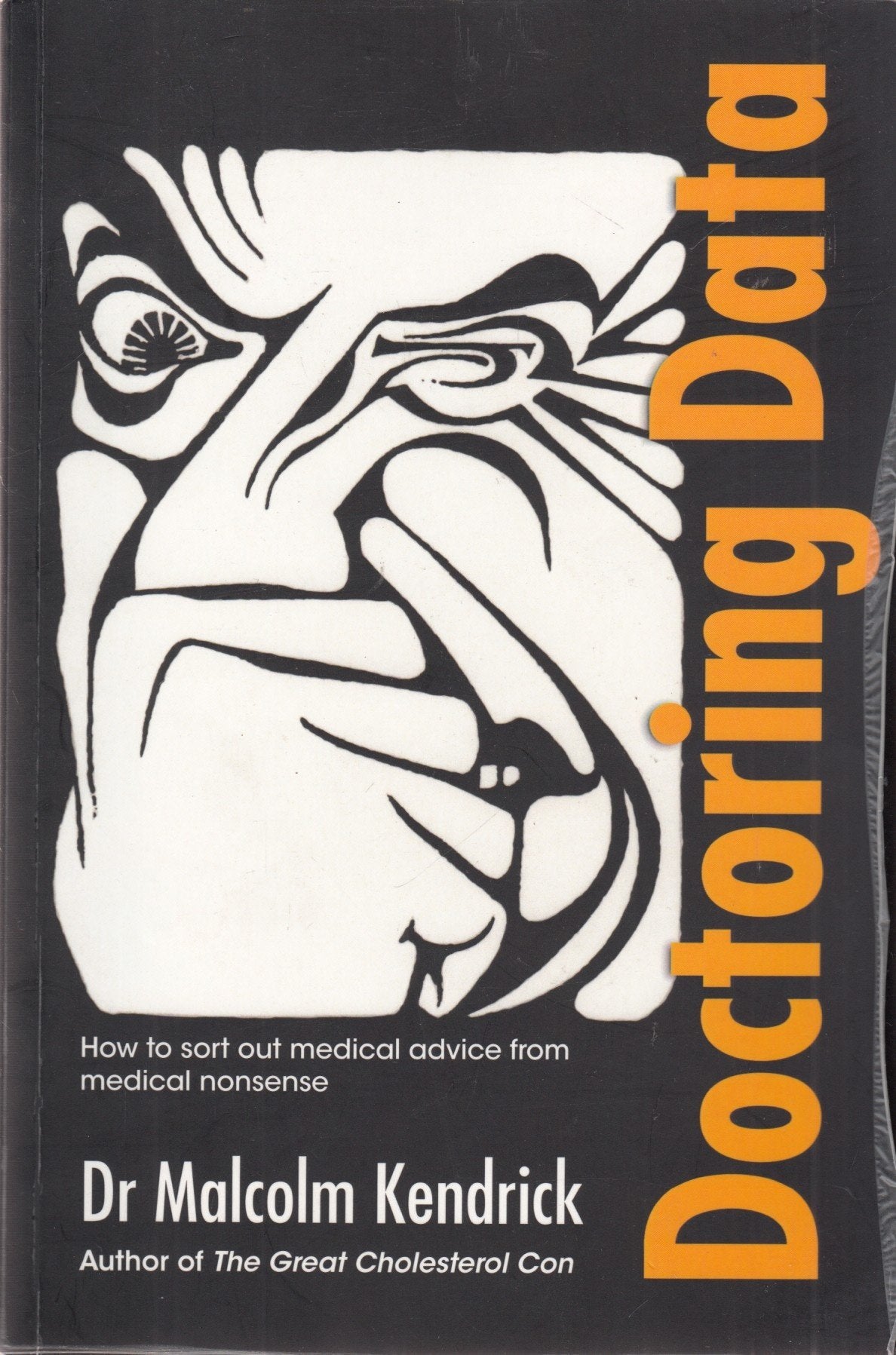 Doctoring Data: How to sort out medical advice from medical nonsense Medicine
