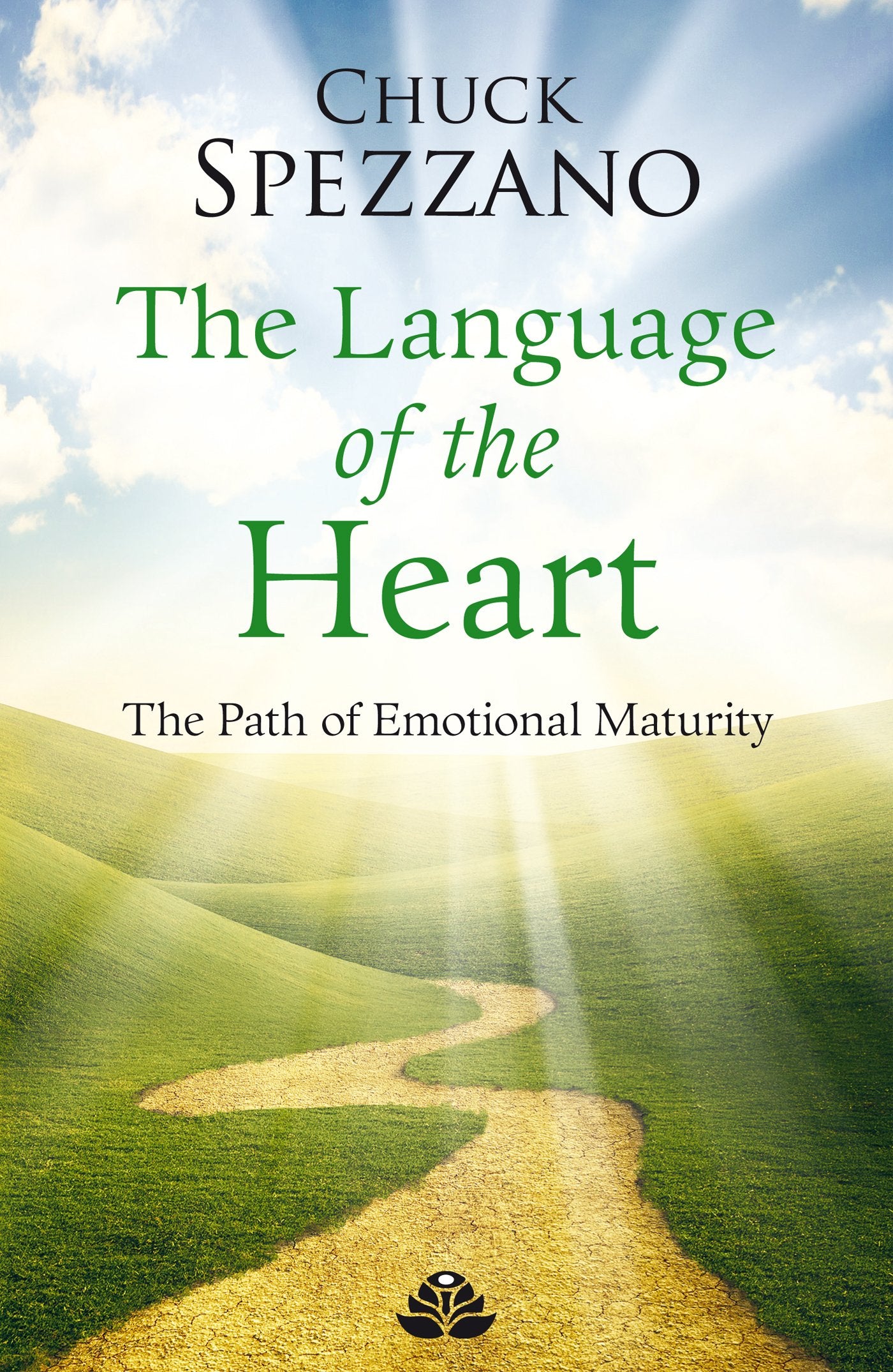 The Language of the Heart: Volume I: The Path of Emotional Maturity (The Language of the Heart: The Path of Emotional Maturity) Parents & Children