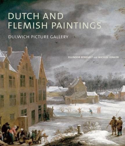 Dutch and Flemish Paintings: Dulwich Picture Gallery book
