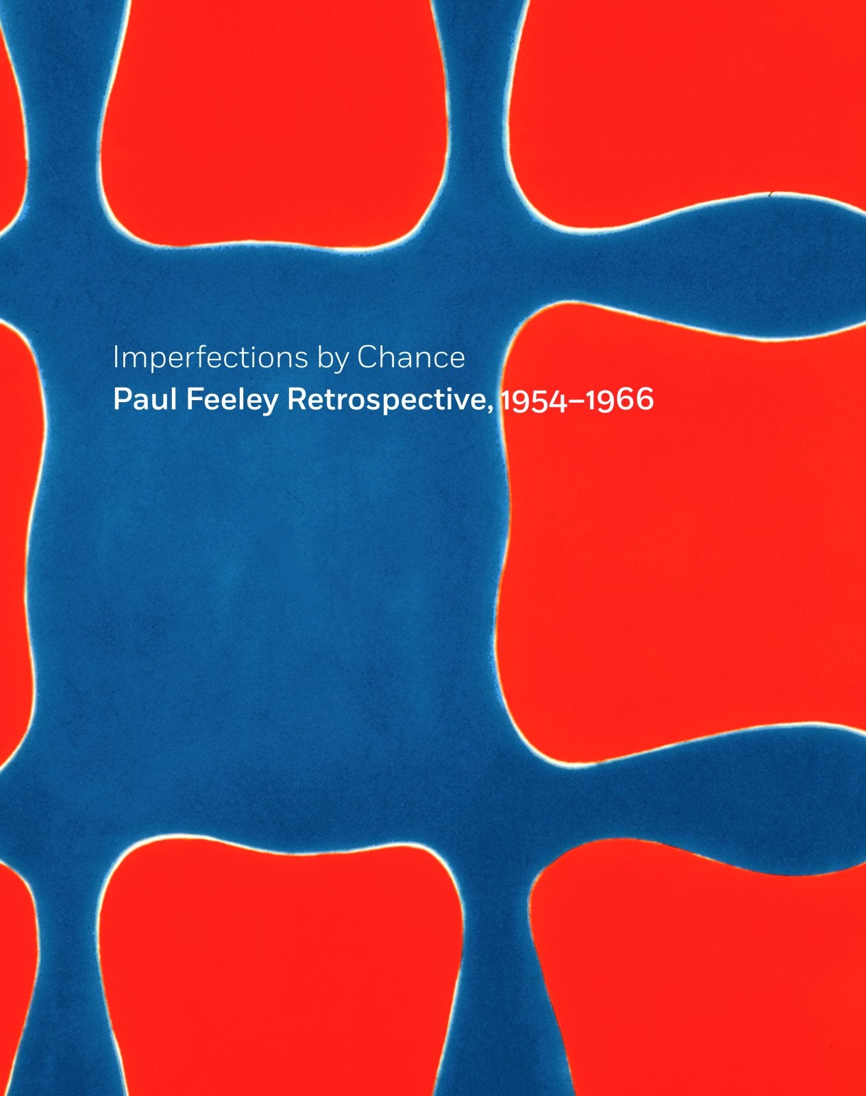 Imperfections By Chance: Paul Feeley Retrospective, 1954-1966 Film, Art & Culture