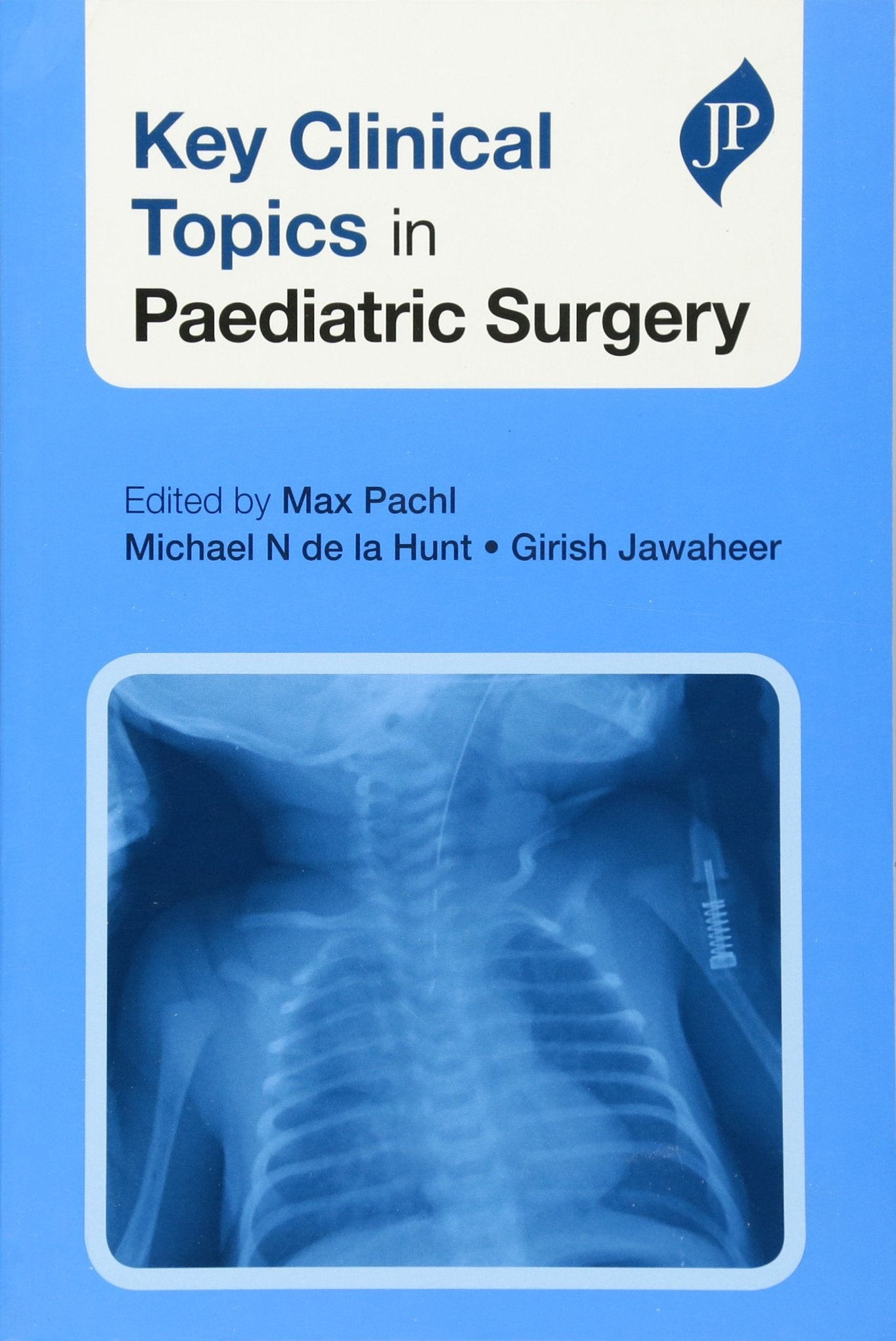 Key Clinical Topics in Paediatric Surgery Medicine