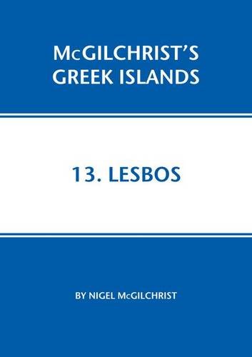 Lesbos (Mcgilchrist's Greek Islands, Band 13) Leisure, Home & Garden