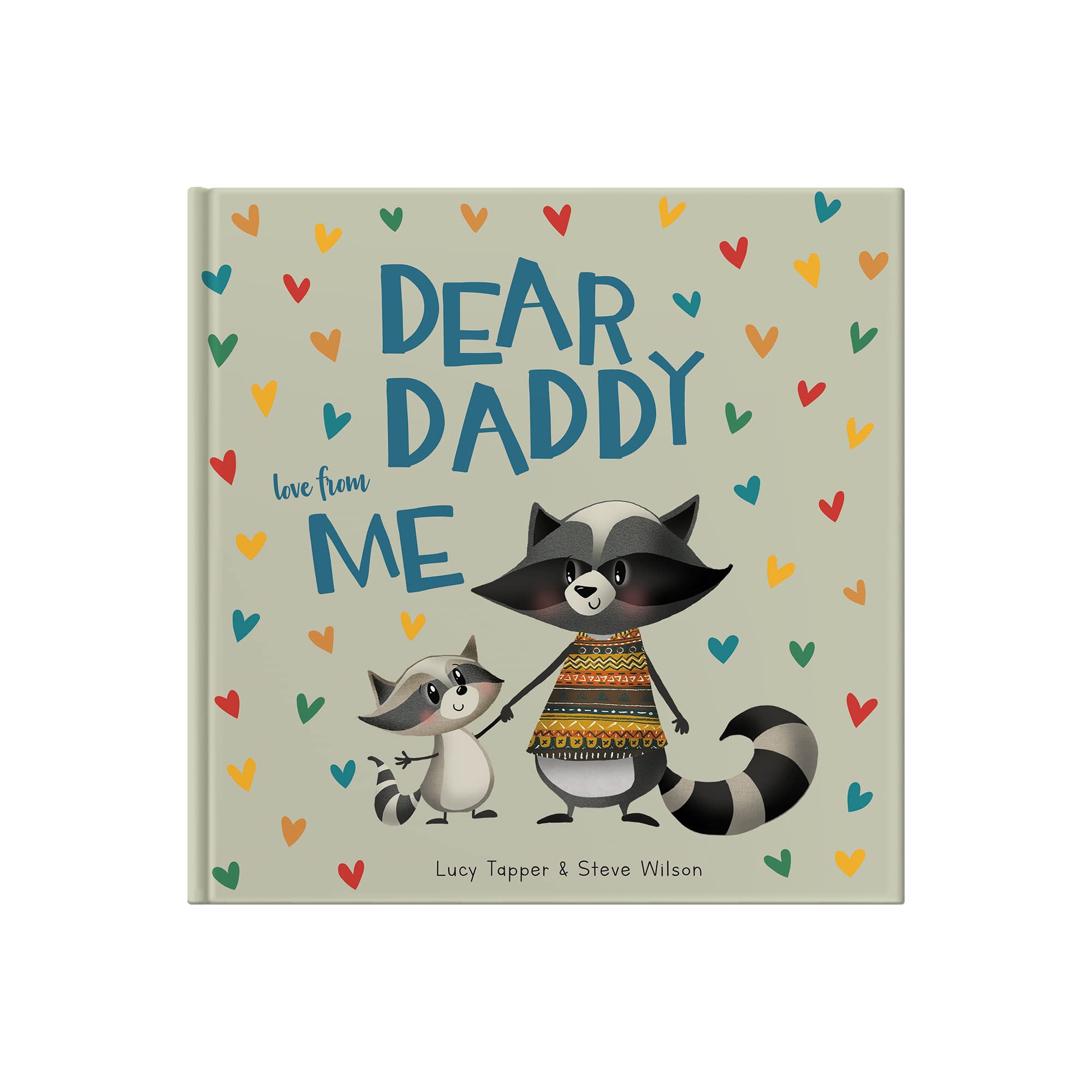 Dear Daddy Love From Me: A gift book for a child to give to their father book