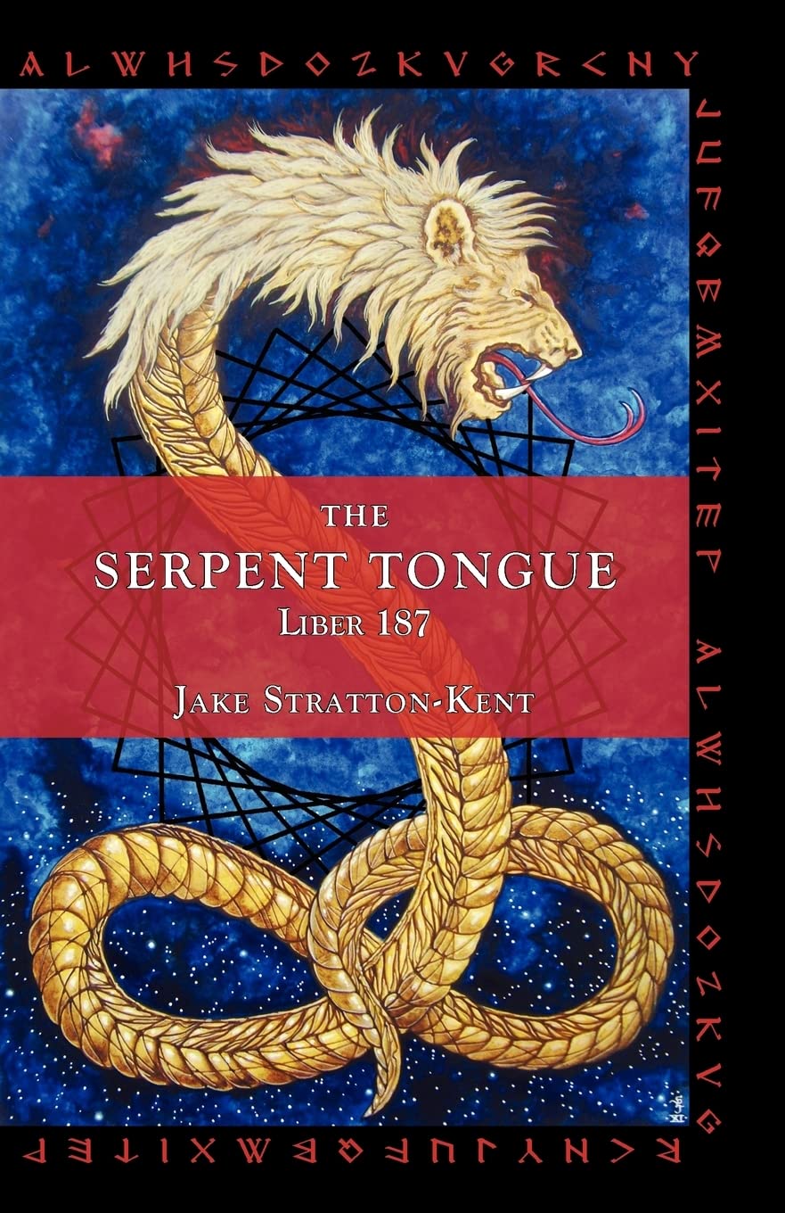 The Serpent Tongue: Liber 187 Religion & Esotericism