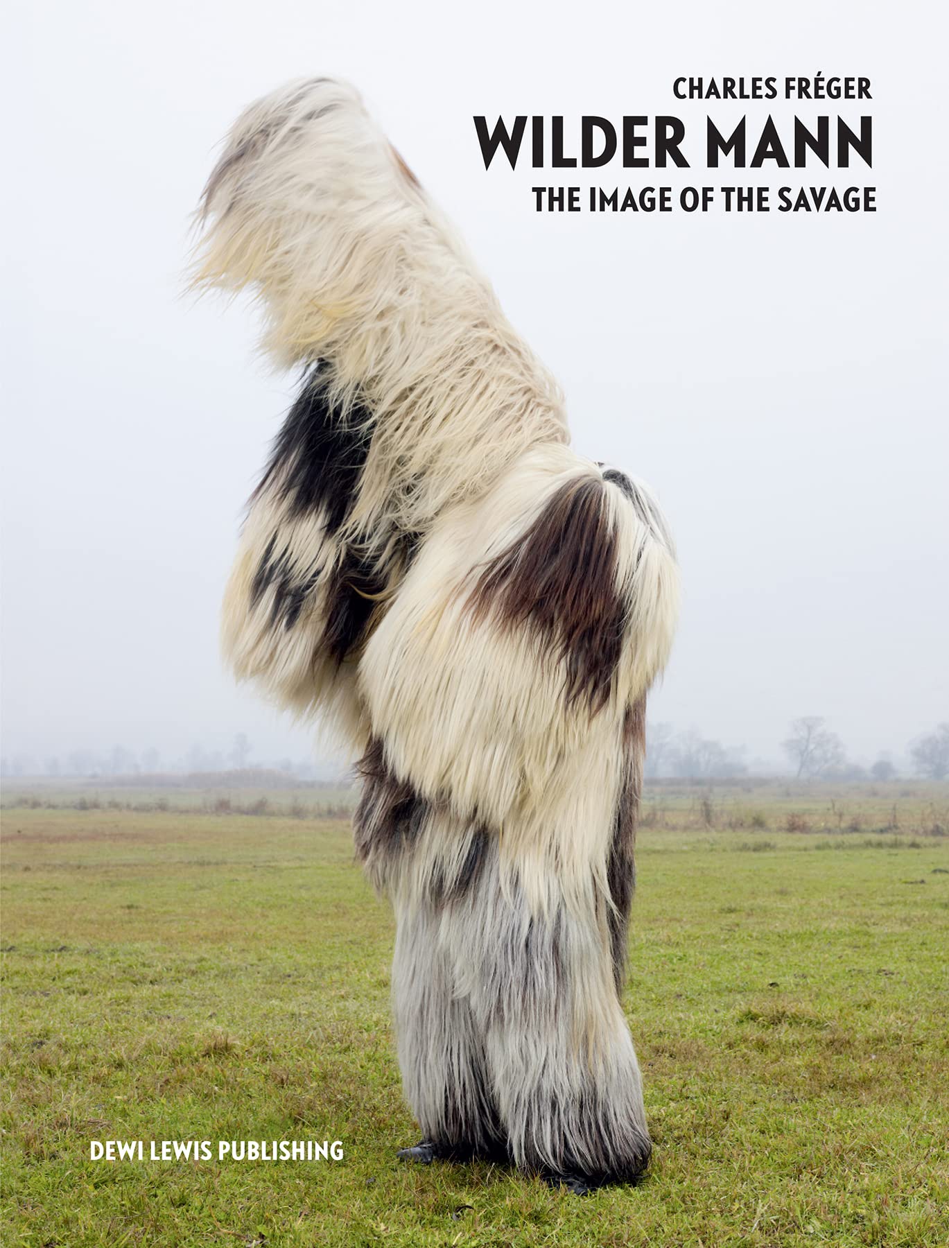 Wilder Mann: The Image of the Savage Social Sciences