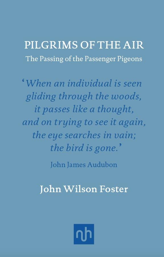 Pilgrims of the Air: The Passing of the Passenger Pigeons book