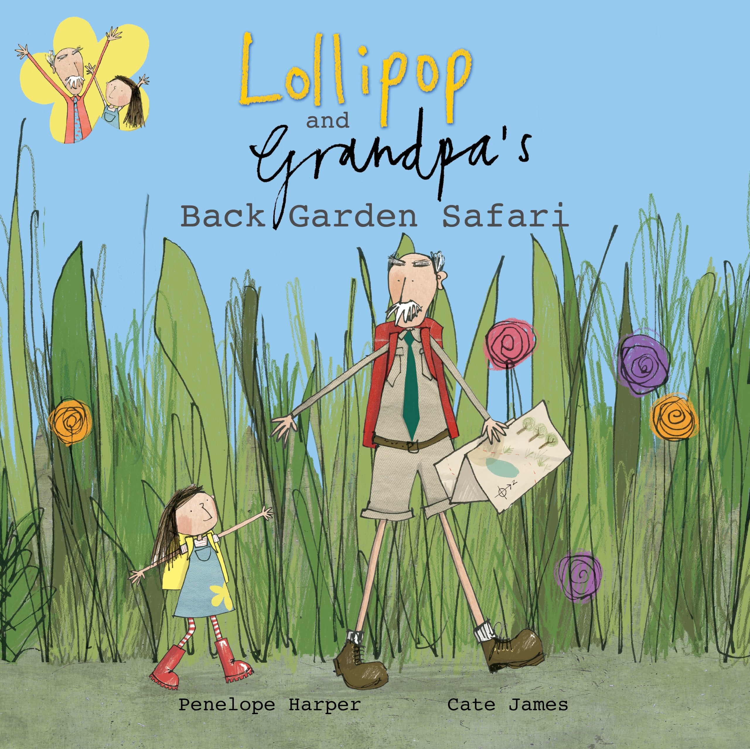 Lollipop and Grandpa's Back Garden Safari: Book 1 Novels & Short Stories