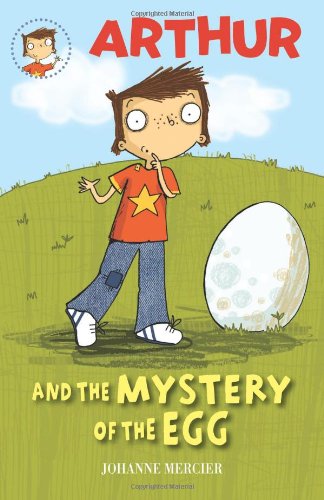 Arthur and the Mystery of the Egg Novels & Short Stories