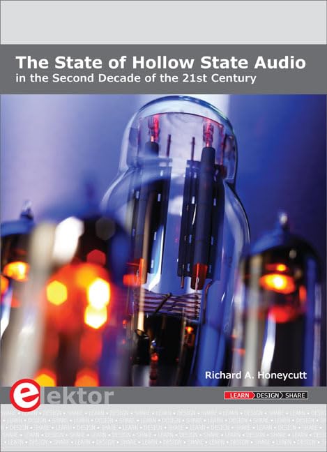 The State of Hollow State Audio: in the Second Decade of the 21st Century - Honeycutt, Richard book