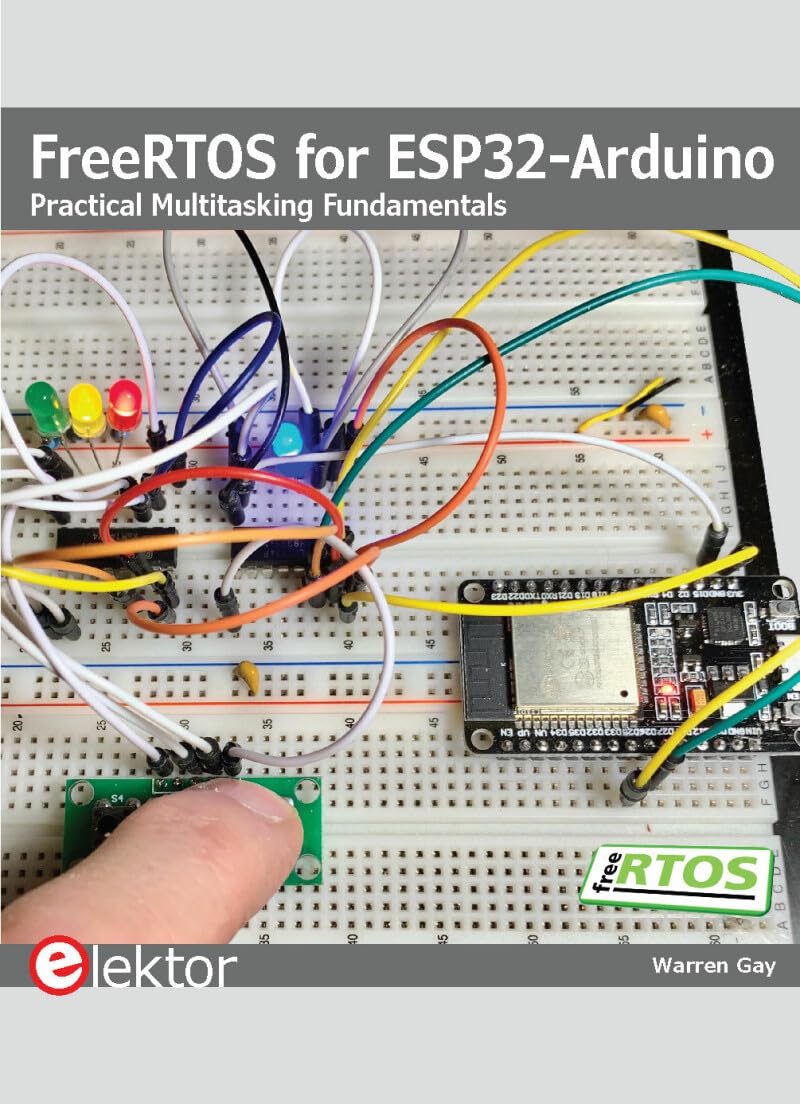 FreeRTOS for ESP32-Arduino FreeRTOS for ESP32-Arduino: practical Multitasking Fundamentals book
