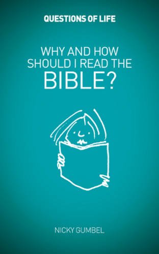 Why and How Should I Read the Bible? (Questions of Life) Religion & Esotericism