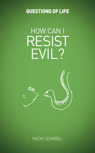 How Can I Resist Evil? (Questions of Life) Religion & Esotericism