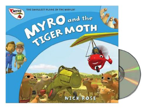 Myro and the Tiger Moth: Myro, the Smallest Plane in the World (Myro Goes to Australia, Band 3) Novels & Short Stories