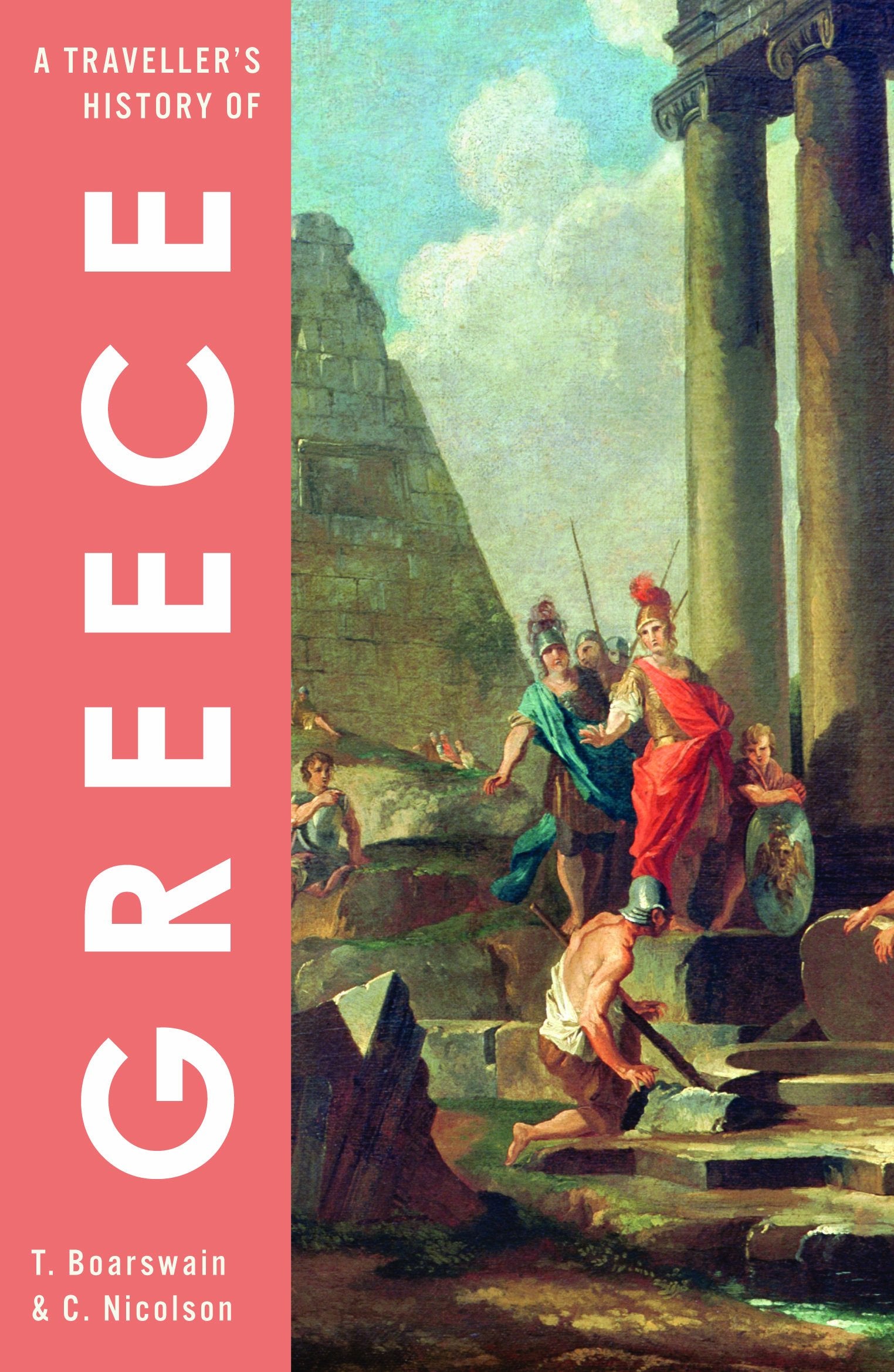 A Traveller's History of Greece Leisure, Home & Garden