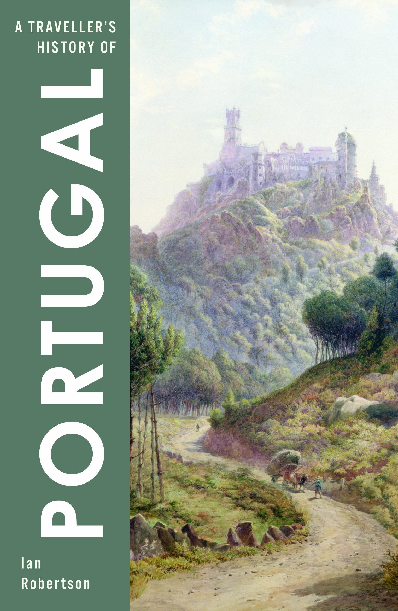 A Traveller's History of Portugal Leisure, Home & Garden