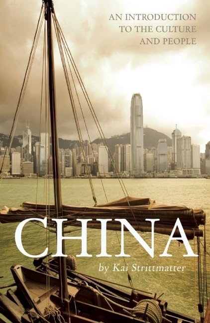 China: An Introduction to the Culture and People (Armchair Traveller) Leisure, Home & Garden