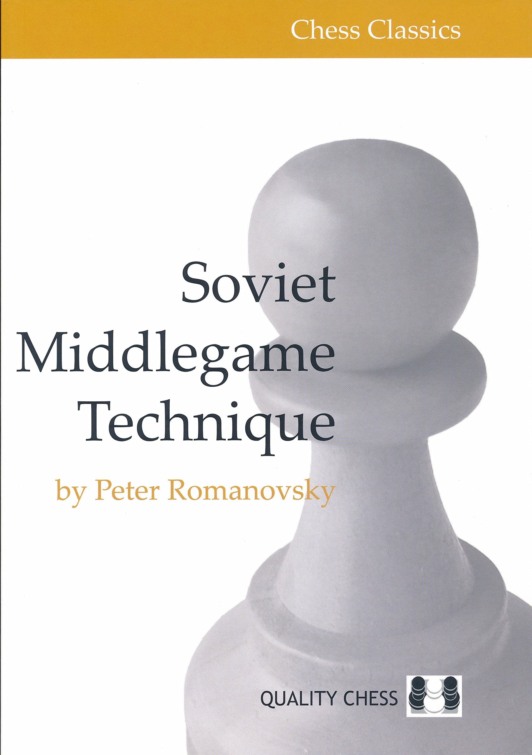 Soviet Middlegame Technique Leisure & Fun Books