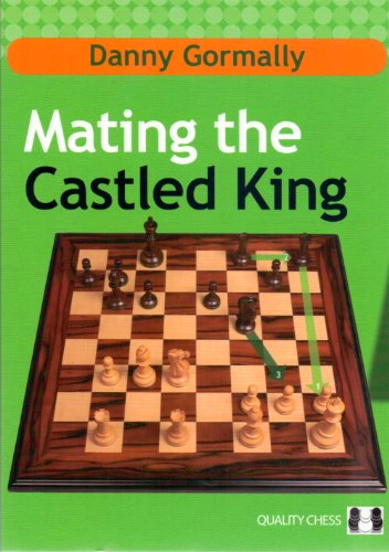 Mating the Castled King by Danny Gormally (2014-08-02) Books