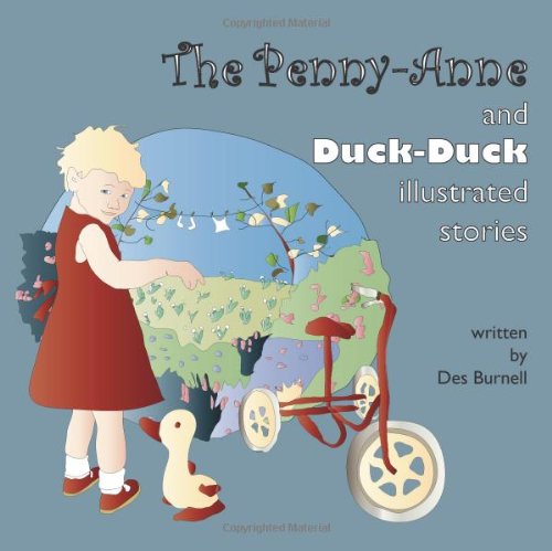The Penny-Anne and Duck-Duck Stories (Illustrated) book