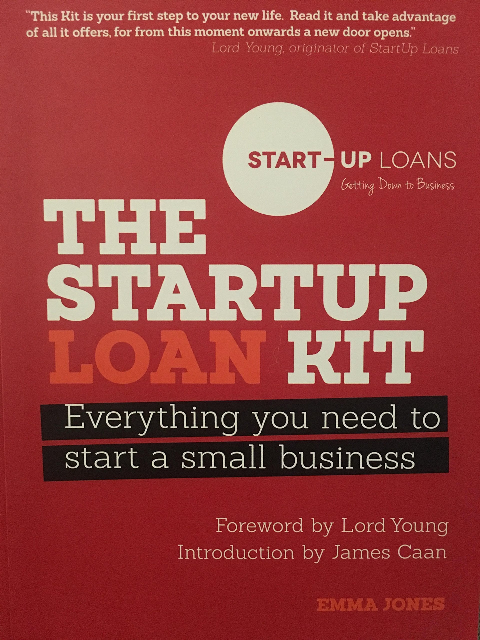 Product Image: The Startup Loan Kit Everything You Need To Start A Small Business
