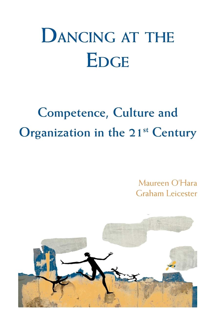 Dancing at the Edge: Competence, Culture and Organization in the 21st Century Law