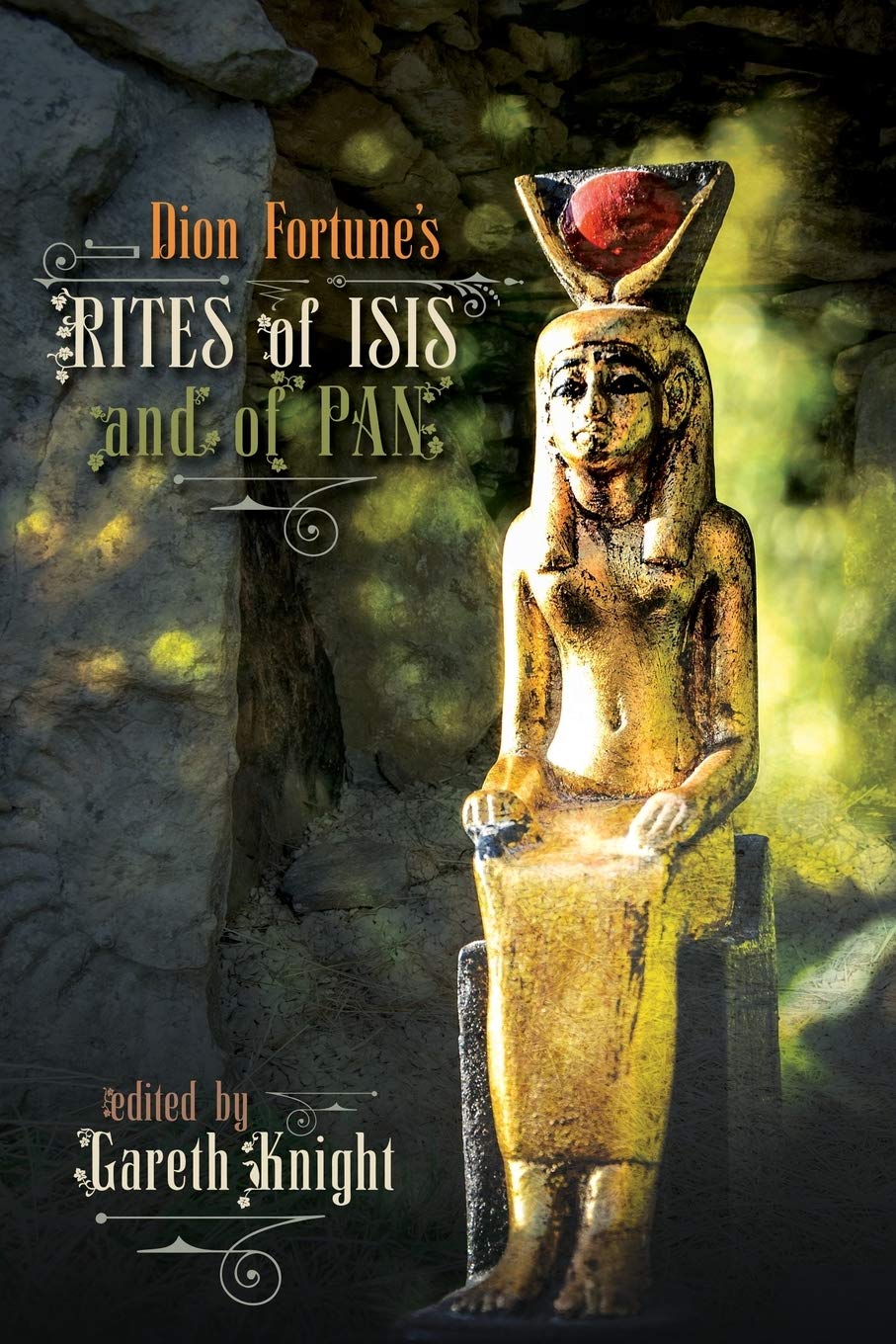Dion Fortune's Rites of Isis and of Pan Religion & Esotericism