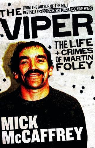 The Viper: The Life and Crimes of Martin Foley Law