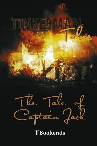 Tinkerman Tales: The Tale of Captain Jack book