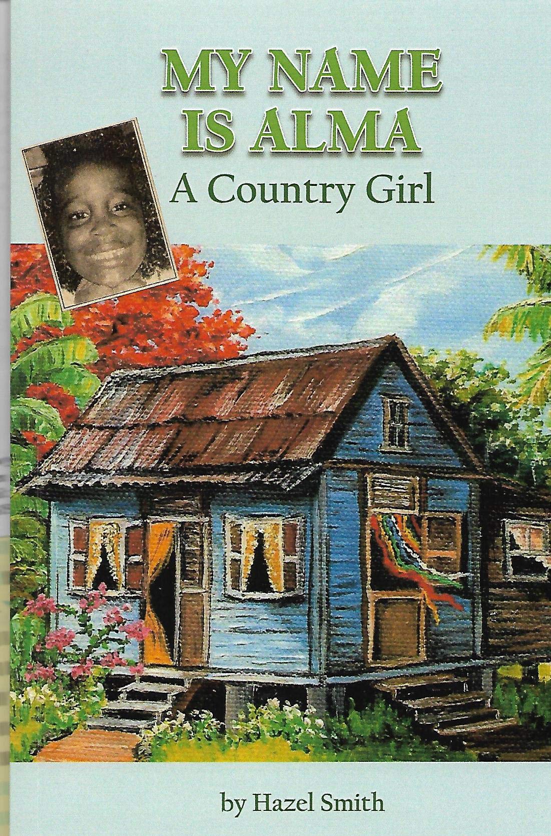My name is Alma: A Country Girl Contemporary literature