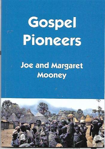 Gospel Pioneers: Joe and Margaret Mooney Politics & Society