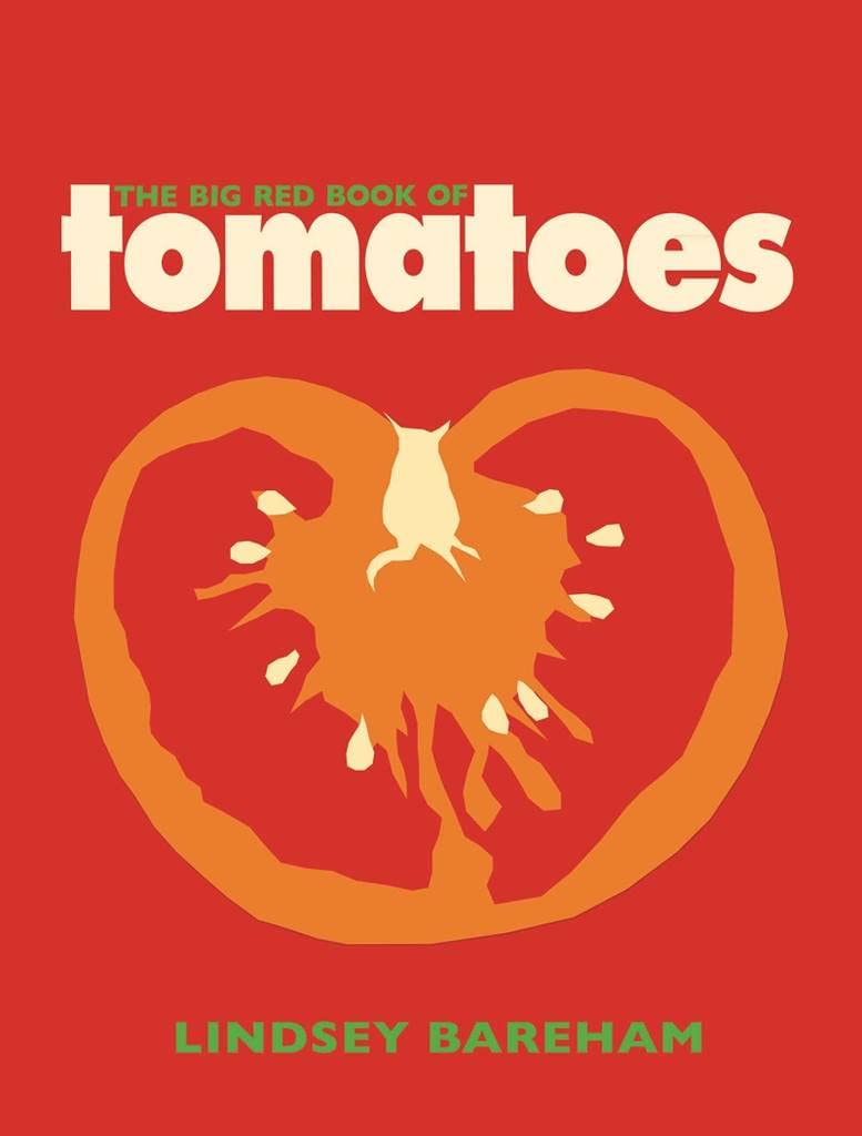 The Big Red Book of Tomatoes Leisure, Home & Garden