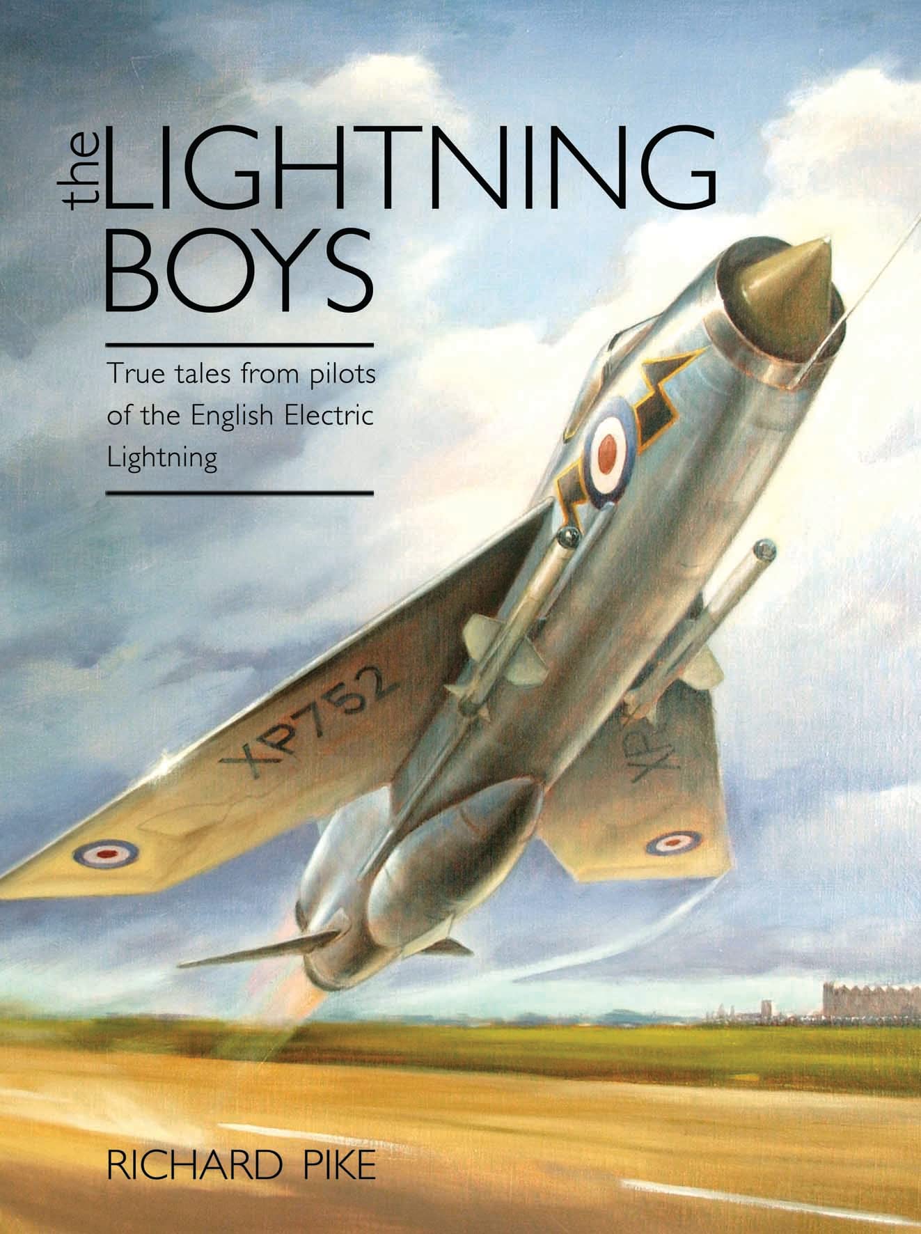 Lightning Boys: True Tales from Pilots of the English Electric Lightning Social Sciences
