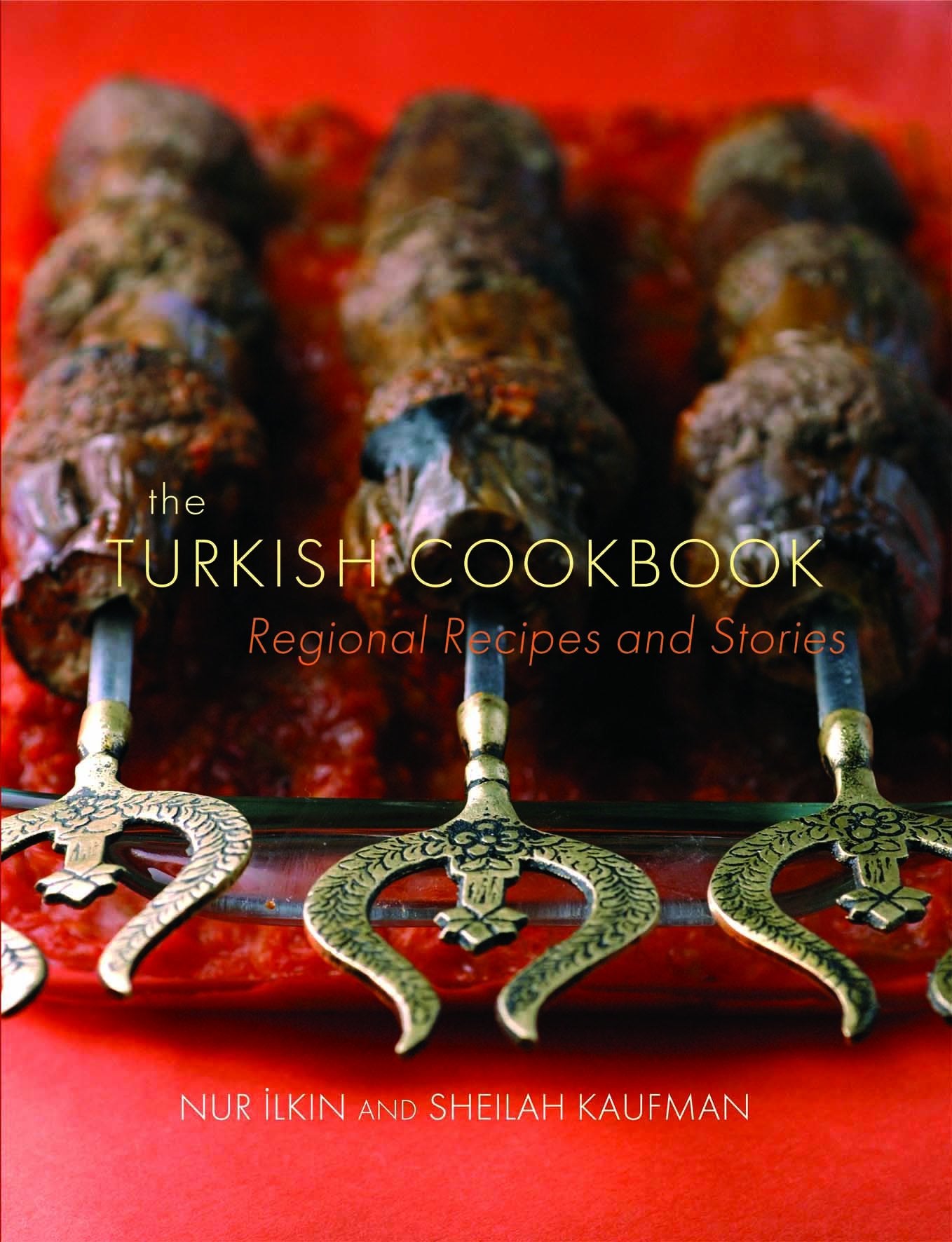 The Turkish Cookbook: Regional Recipes and Stories Leisure, Home & Garden