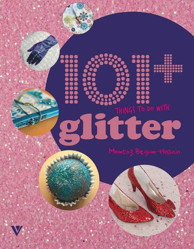 101+ Things to do with Glitter Hobbies & Crafts