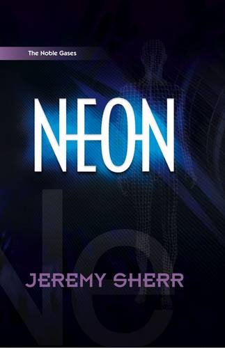 Neon (The Noble Gases, Band 2) Medicine