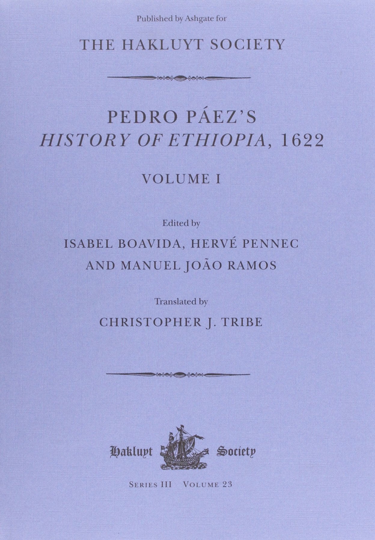 Pedro Paez's History of Ethiopia, 1622: Volume I (Hakluyt Society) Philosophy