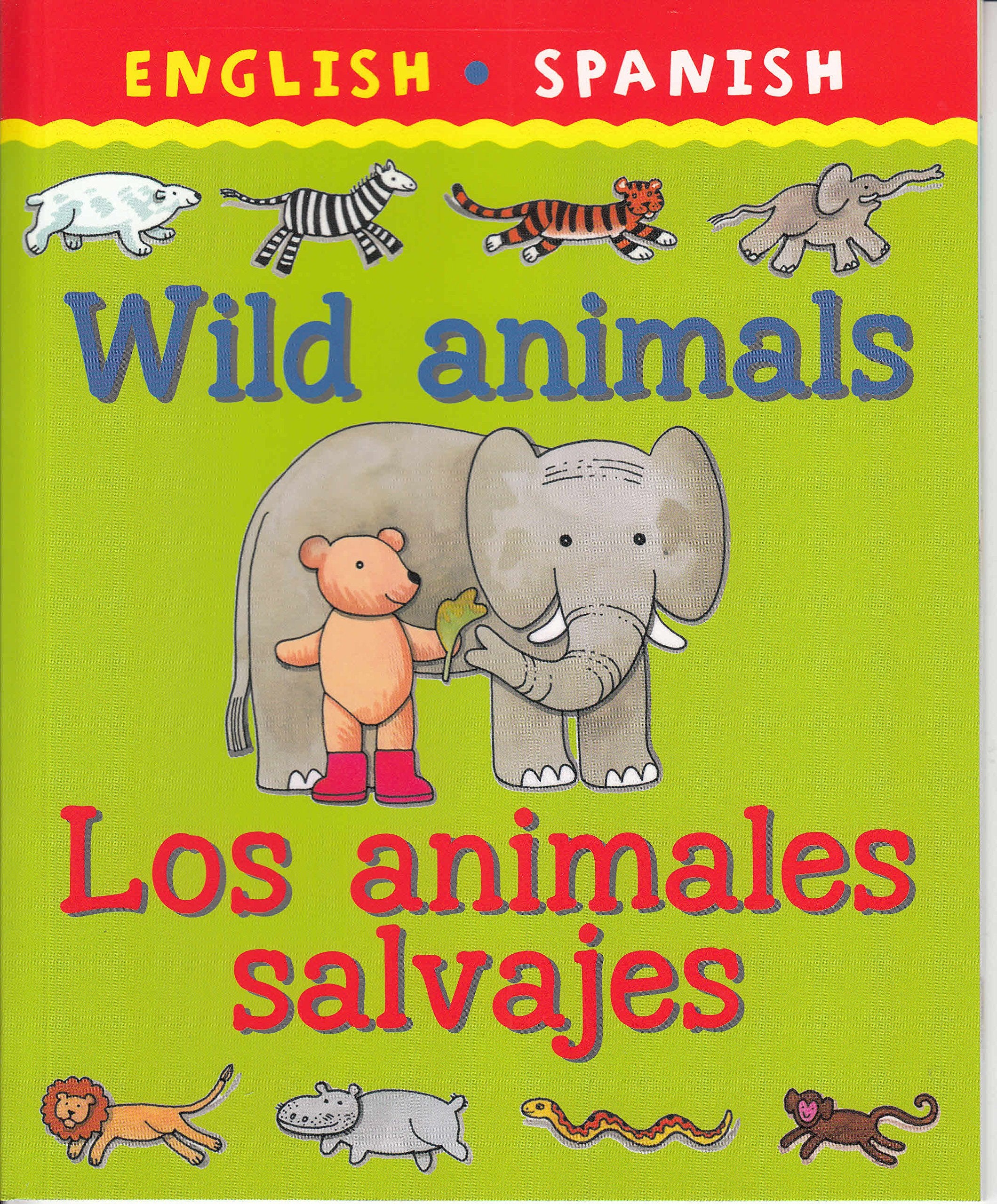 English Spanish Wild animals Los animales salvajes Books
