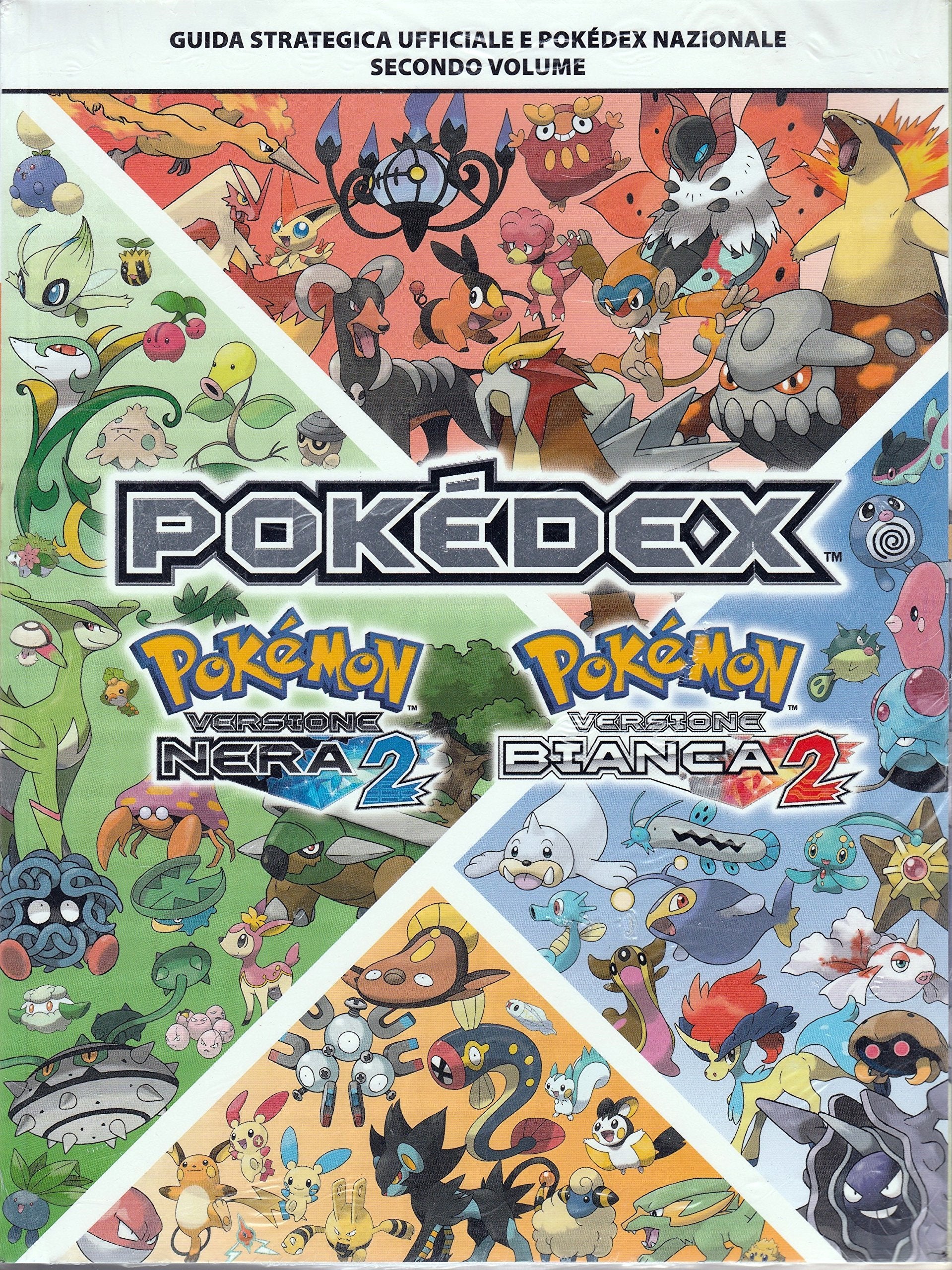 pokemon version noire 2 et pokemon version blanche 2 guide stratégique officiel et pokedex national - deuxième volume book