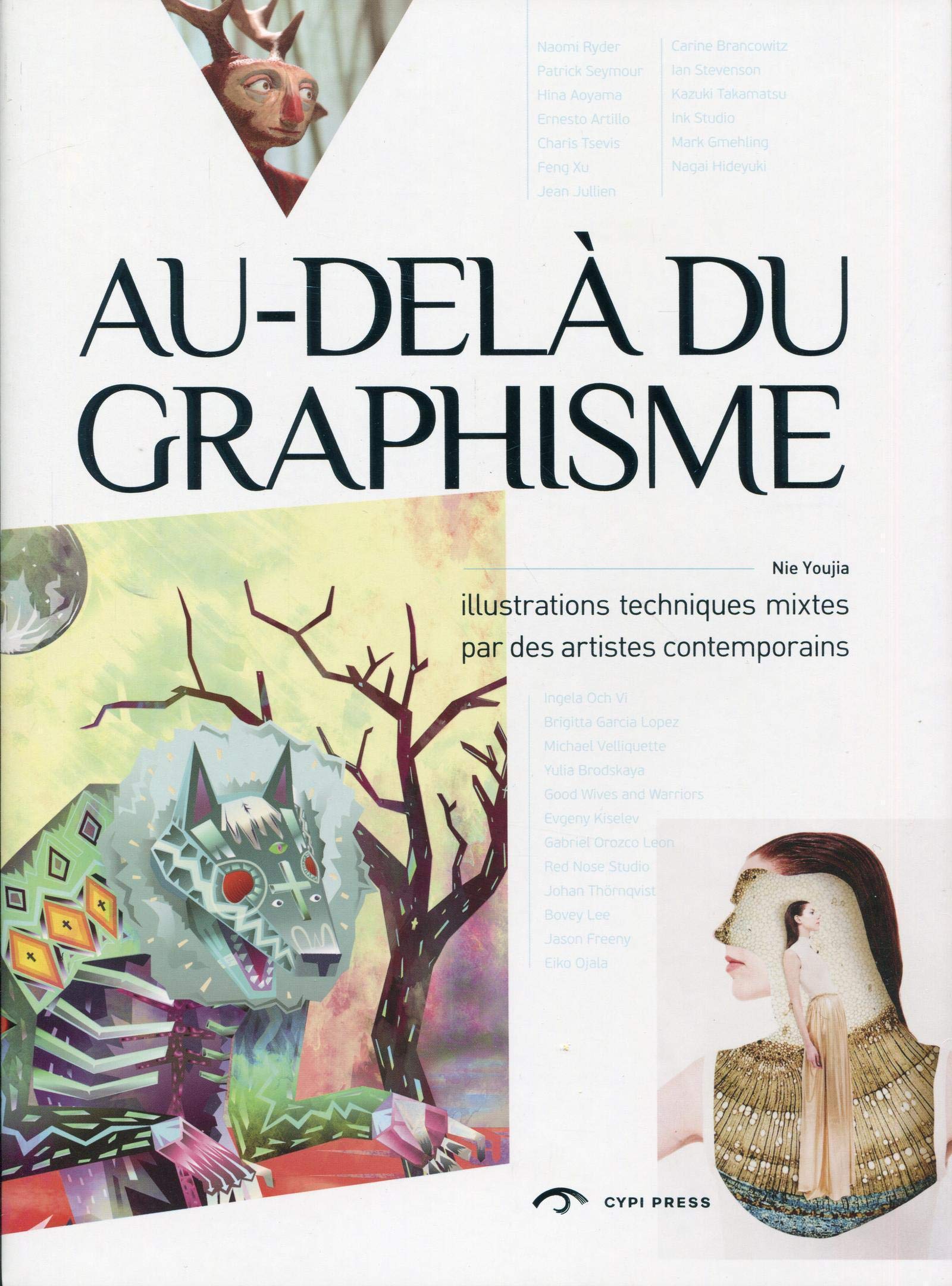 Au delà du graphisme : Illustrations techniques mixtes par des artistes contemporains book