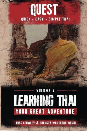 Learning Thai, Your Great Adventure (Quest: Quick, Easy, Simple Thai, Band 1) Study Guides