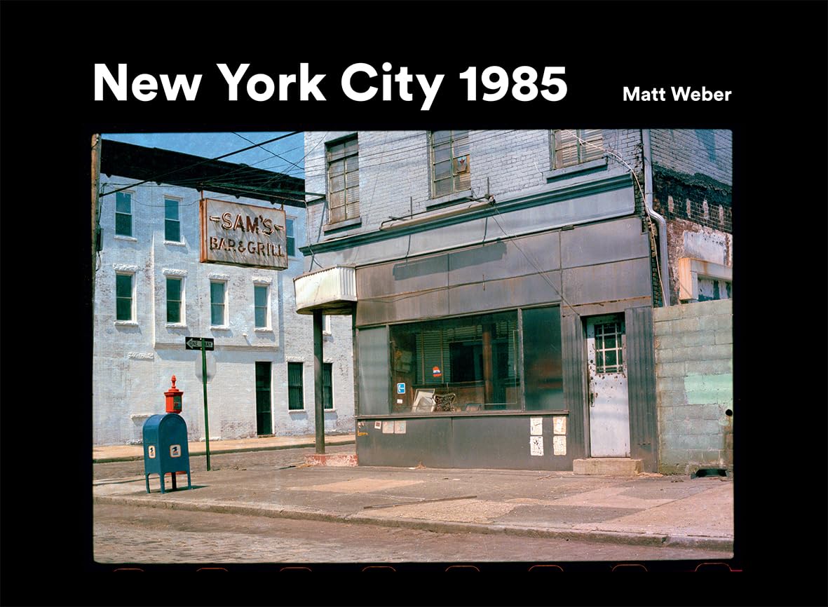 New York City 1985: New York City 1985 in Photographs Photography