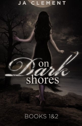 On Dark Shores: Book 1: The Lady & Book 2: The Other Nereia: 1 & 2 book