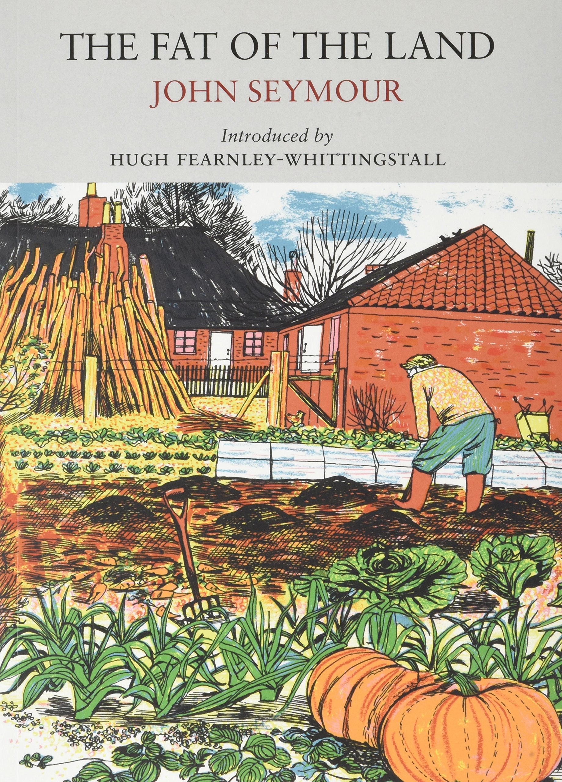 The Fat of the Land (Nature Classics Library) Social Sciences