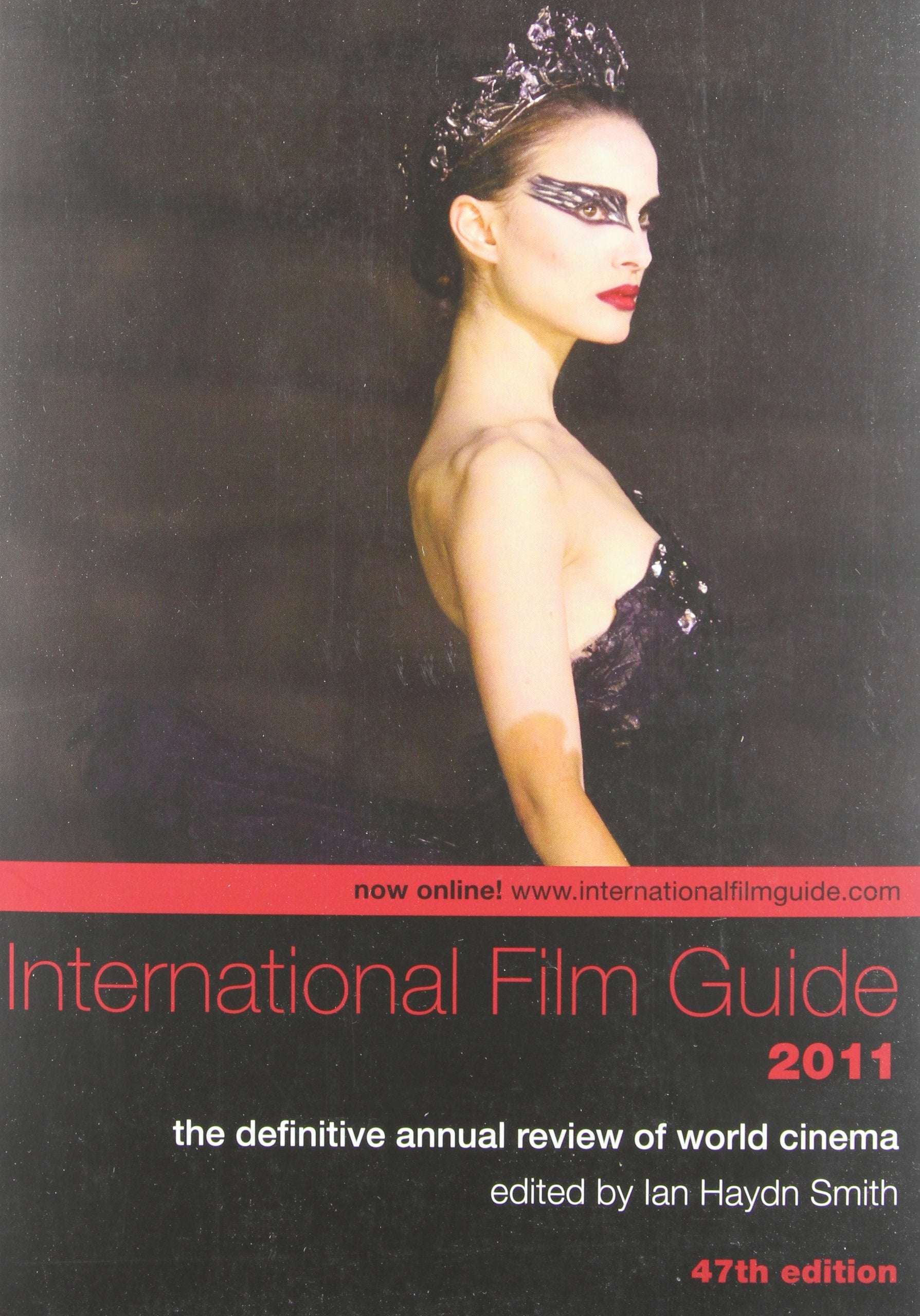 International Film Guide 2011: The Definitive Annual Review of World Cinema book